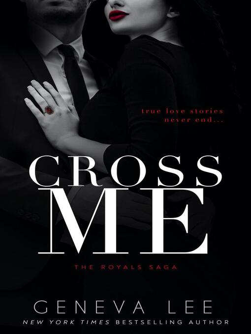 Title details for Cross Me by Geneva Lee - Available